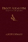 Albert Hofmann, Hofmann Albert - Ergot Alkaloids