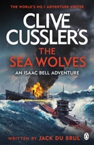 Jack du Brul - Clive Cussler's The Sea Wolves