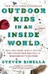 Steven Rinella - Outdoor Kids in an Inside World