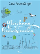 Cara Feuersänger, Clara Feuersänger - Gleichung mit zwei Unbekannten