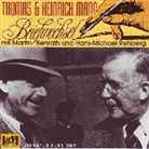 Heinrich Mann, Thomas Mann, Martin Benrath, Hans-Michael Rehberg, Wermatswil Leuberg Edition GmbH - Thomas & Heinrich Mann Briefwechsel, 2 Audio-CDs (Audiolibro)