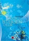 Pierre Franckh - Dogru Istersen Olur!