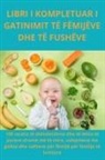 Aida Preçi - LIBRI I KOMPLETUAR I GATINIMIT TË FËMIJËVE DHE TË FUSHËVE