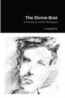 Arthur Rimbaud - The Divine Brat