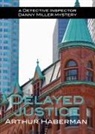 Arthur Haberman - Delayed Justice