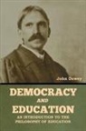 John Dewey - Democracy and Education