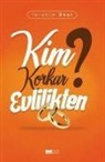 Ibrahim Ünal - Kim Korkar Evlilikten