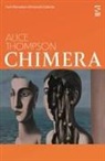 Alice Thompson - Chimera