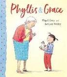 Nigel Gray, Bethan Welby - Phyllis & Grace
