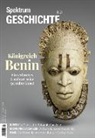 Spektrum der Wissenschaft - Spektrum Geschichte - Königreich Benin