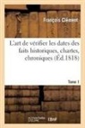 Charles Clémencet, François Clément, Clement-F, Nicolas Viton de Saint-Allais - L art de verifier les dates des