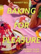 Ravneet Gill - Baking for Pleasure
