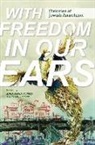 Anna Elena (EDT)/ Zimmer Torres, Anna Elena Zimmer Torres, Anna Elena Torres, Kenyon Zimmer - With Freedom in Our Ears