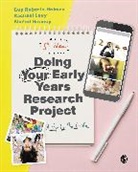 Sinead Harmey, Rachael Levy, Levy Rachael, Guy Roberts-Holmes, Guy Levy Roberts-Holmes, Roberts-Holmes Guy - Doing Your Early Years Research Project