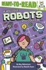 May Nakamura, Natalie Kwee - If You Love Robots, You Could Be