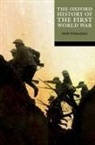 Hew (Wardlaw Professor of International Strachan, Strachan, Hew Strachan, Hew (Wardlaw Professor of International Relations Strachan - Oxford History of the First World War