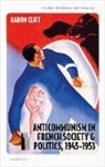Clift, Aaron Clift, Dr Aaron (Postdoctoral History Scholar Clift - Anticommunism in French Society and Politics, 1945-1953