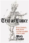 Mark Franko, Mark (Temple University Franko, Franko Mark - Text as Dance