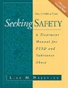 Lisa M Najavits, Lisa M. Najavits, Lisa M. Najavuts - Seeking Safety