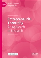 Holger Patzelt, Dean A Shepherd, Dean A. Shepherd - Entrepreneurial Theorizing