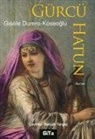 Gisele Durero Köseoglu - Gürcü Hatun