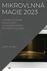 Libor Hudec - Mikrovlnná magie 2023