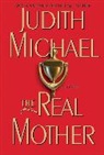 Judith Michael, Michael Judith - The Real Mother