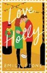 Emily Stone - Love, Holly