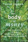 Colman, G Colman, Gayle Colman - Body of Money