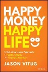 J Vitug, Jason Vitug, Vitug Jason - Happy Money Happy Life