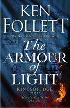 Ken Follett - The Armour of Light
