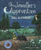 Axel Scheffler, Scheffler Axel, Axel Scheffler - The Jeweller's Apprentice