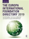 Europa Publications, Europa Publications, Europa Publications - Europa International Foundation Directory 2019
