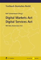 Rolf Schwartmann, Rolf (Prof. Dr.) Schwartmann, Rolf Schwartmann - Digital Markets Act Digital Services Act