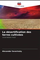 Alexander Severinsky - La désertification des terres cultivées