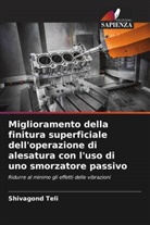 Shivagond Teli - Miglioramento della finitura superficiale dell'operazione di alesatura con l'uso di uno smorzatore passivo