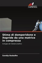 Sandip Badadhe - Stima di domperidone e itopride da una matrice in compressa