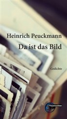 Heinrich Peuckmann - Da ist das Bild