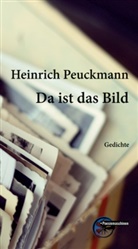 Heinrich Peuckmann - Da ist das Bild