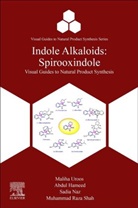 Abdul Hameed, Abdul (Department of Chemistry Hameed, Muhammad Raza Shah, Sadia Naz, Muhammad Raza Shah, Muhammad Raza (Professor Shah... - Indole Alkaloids