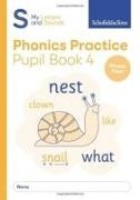 Carol Matchett, Schofield & Sims - My Letters and Sounds Phonics Practice Pupil Book 4