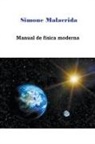 Simone Malacrida - Manual de física moderna