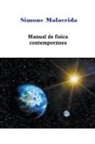 Simone Malacrida - Manual de física contemporánea