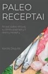 Karolis Degutis - Paleo receptai