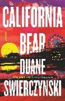 Duane Swierczynski, Swierczynski Duane - California Bear