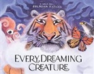 Brendan Wenzel, Wenzel Brendan - Every Dreaming Creature