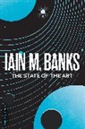 Iain M Banks, Iain M. Banks - The State of the Art