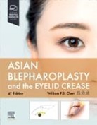 William P Chen, William P. Chen, William P. (Clinical Professor of Ophthalmology Chen, Chen William P. - Asian Blepharoplasty and the Eyelid Crease