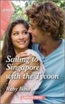 Ruby Basu, Rachael Stewart - Sailing to Singapore With the Tycoon