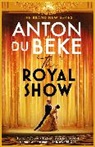 Anton Du Beke, Anton Du Beke, Du Beke Anton - The Royal Show